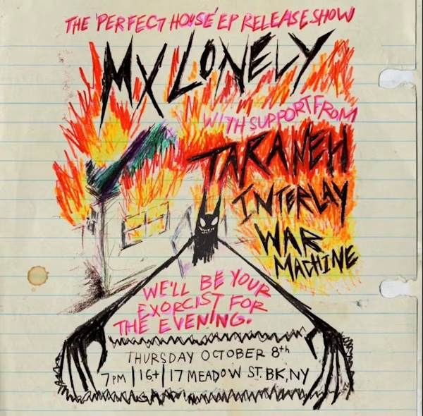 Flyer for Mx Lonely - The 'Perfect House' EP Release Show