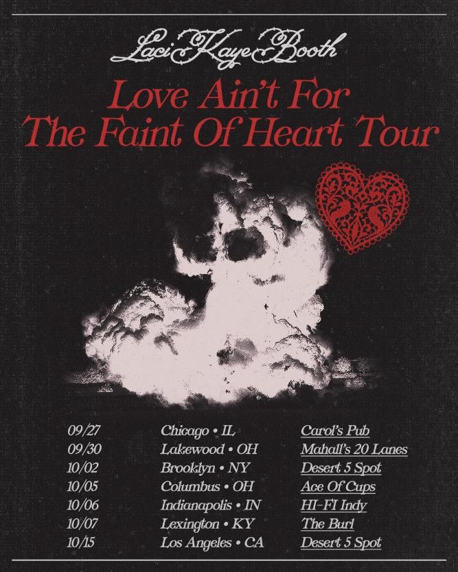 Flyer for Laci Kaye Booth - Love Ain't For The Faint Of Heart Tour