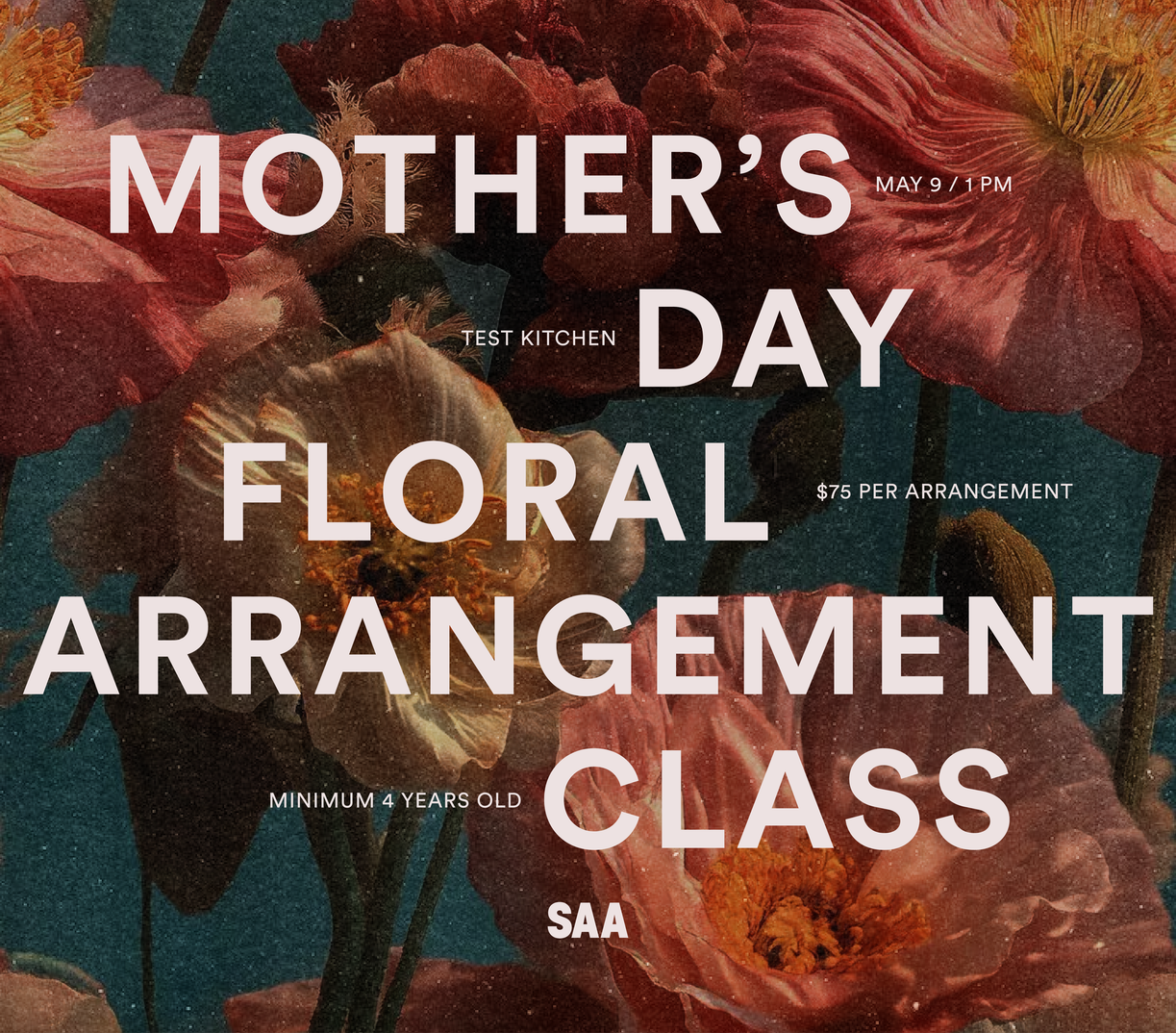 Flyer for Mother's Day Floral Arrangement Class