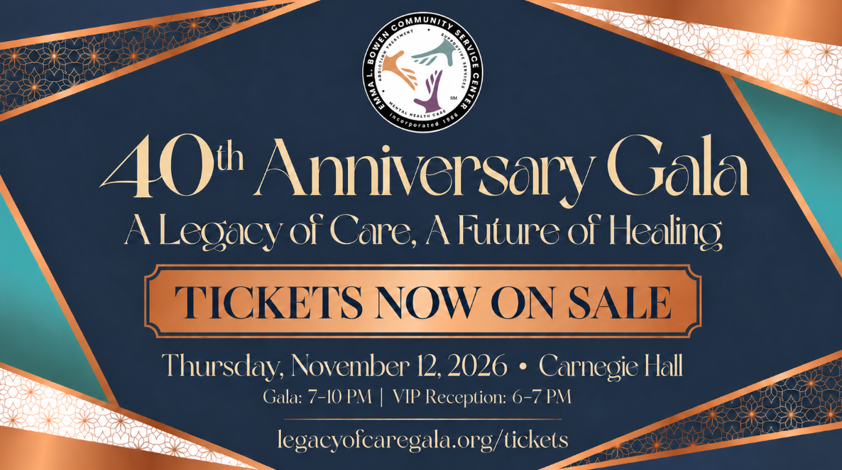 Flyer for Emma L. Bowen Community Service Center’s 40th Anniversary Gala: A Legacy of Care, A Future of Healing