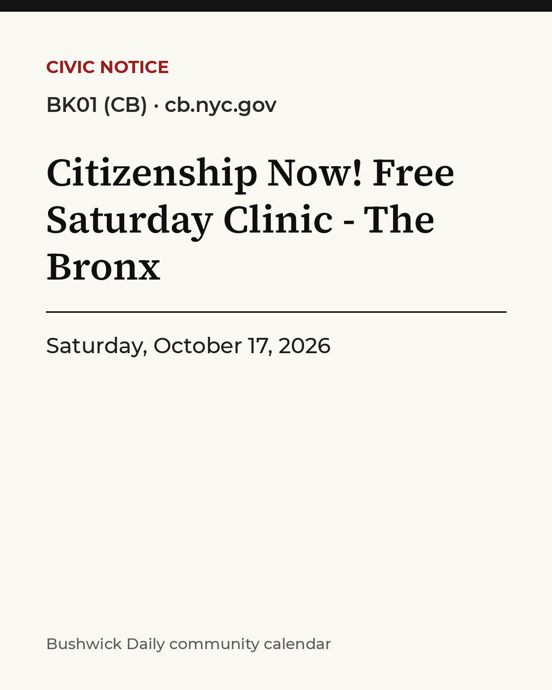 Flyer for Citizenship Now! Free Saturday Clinic - The Bronx