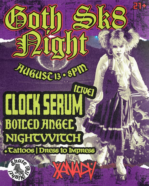 Flyer for Goth SK8: Clock Serum (LIVE), Boiled Angel, Nightvvitch