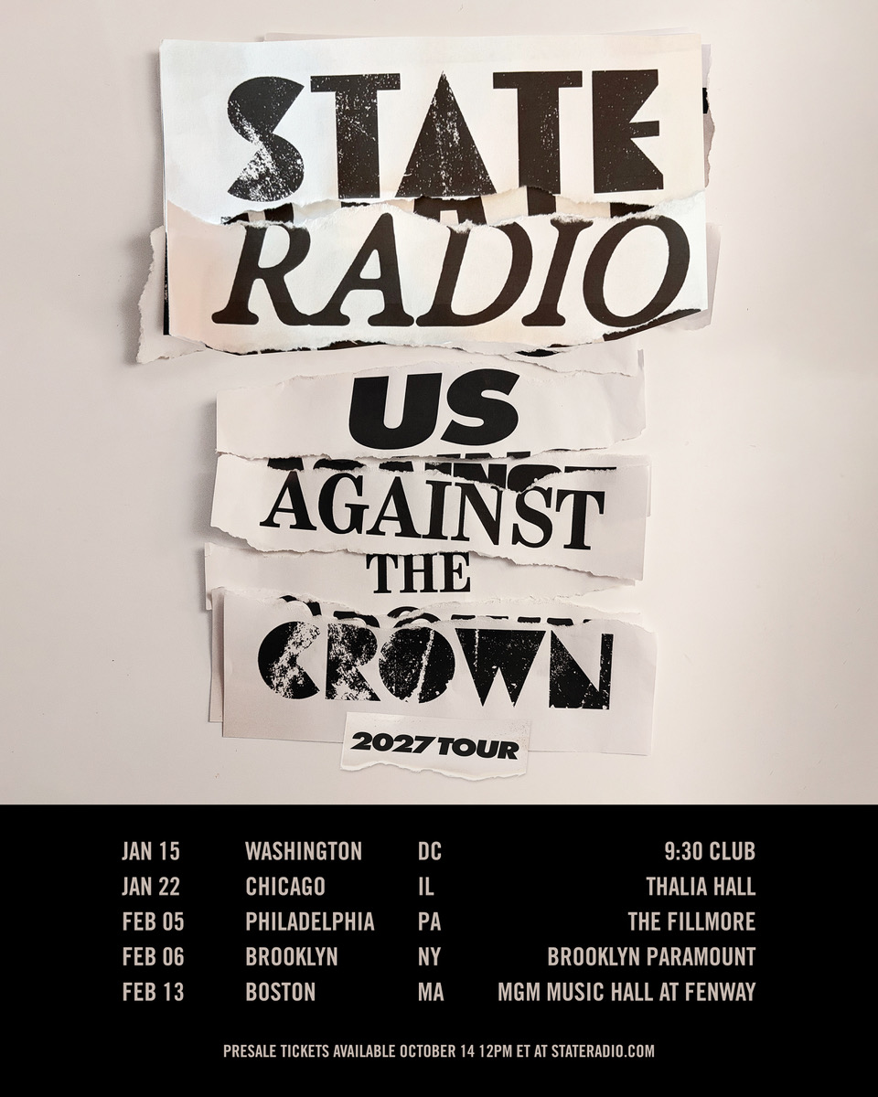 Flyer for State Radio - Us Against the Crown Tour