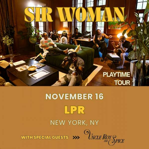 Flyer for SIR WOMAN PLAYTIME TOUR