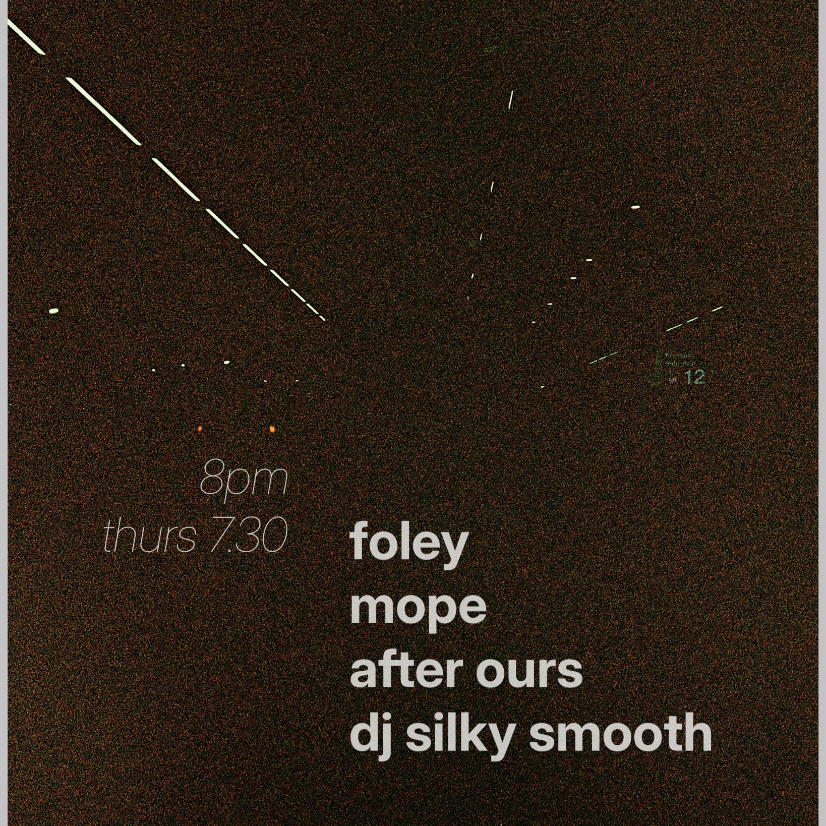 Flyer for foley, mope, after ours, dj silky smooth