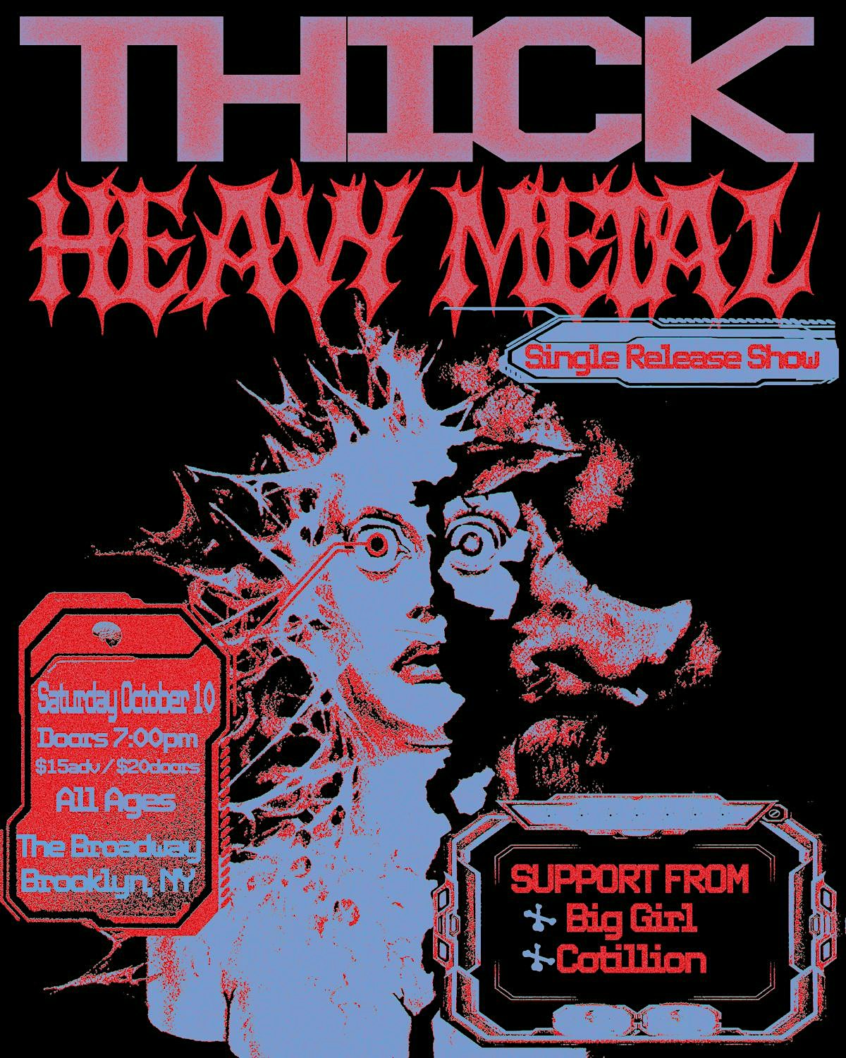 Flyer for THICK Live at The Broadway