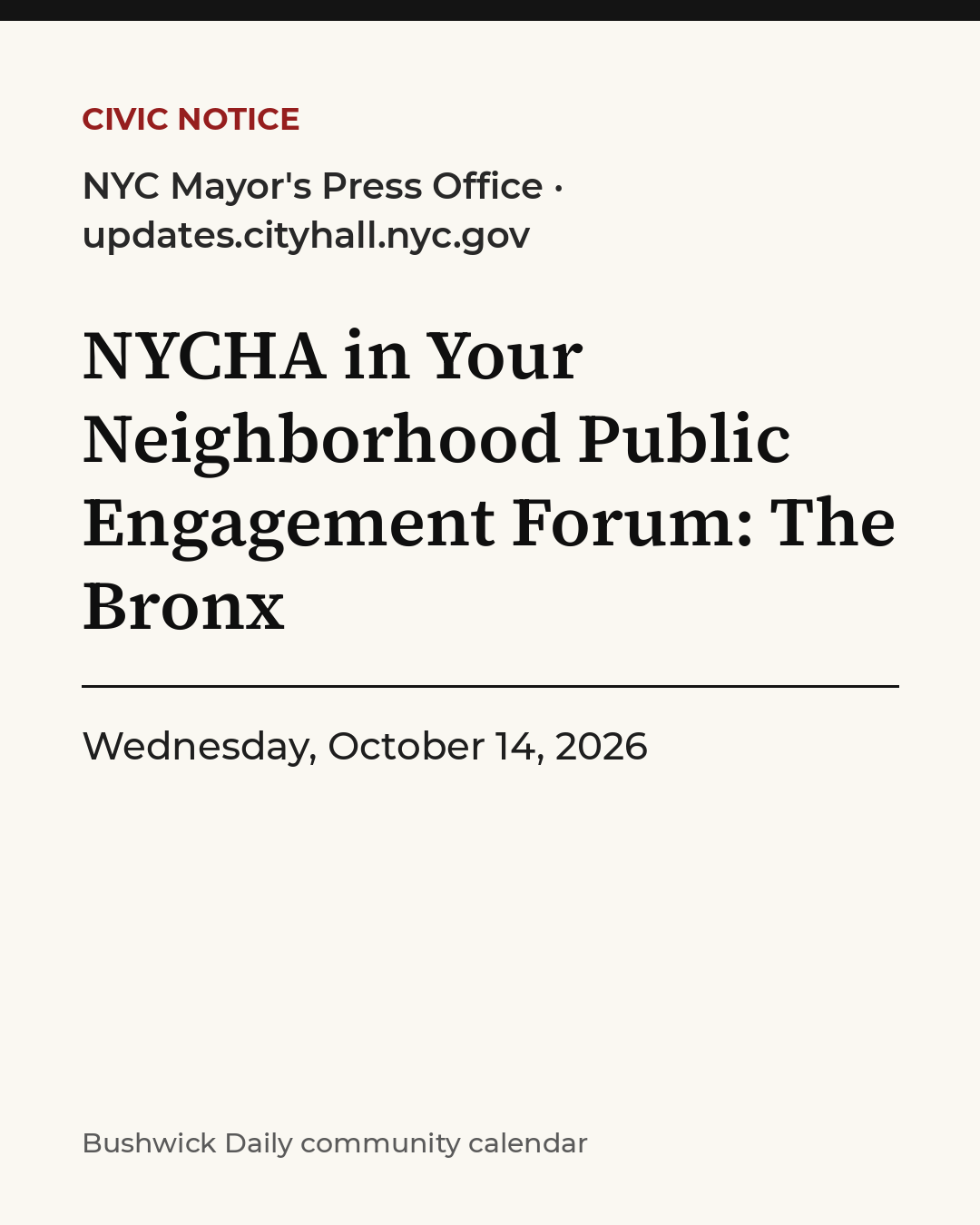 Flyer for NYCHA in Your Neighborhood Public Engagement Forum: The Bronx