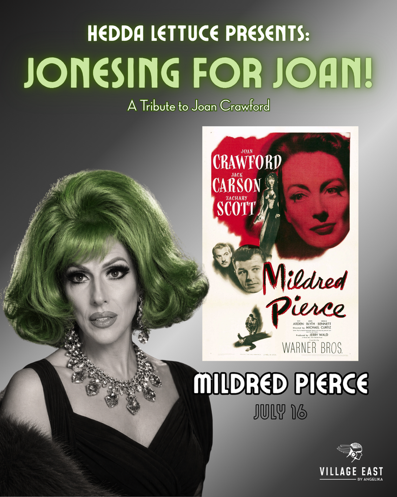 Flyer for Hedda Lettuce Presents: Jonesing for Joan! (Mildred Pierce Screening)