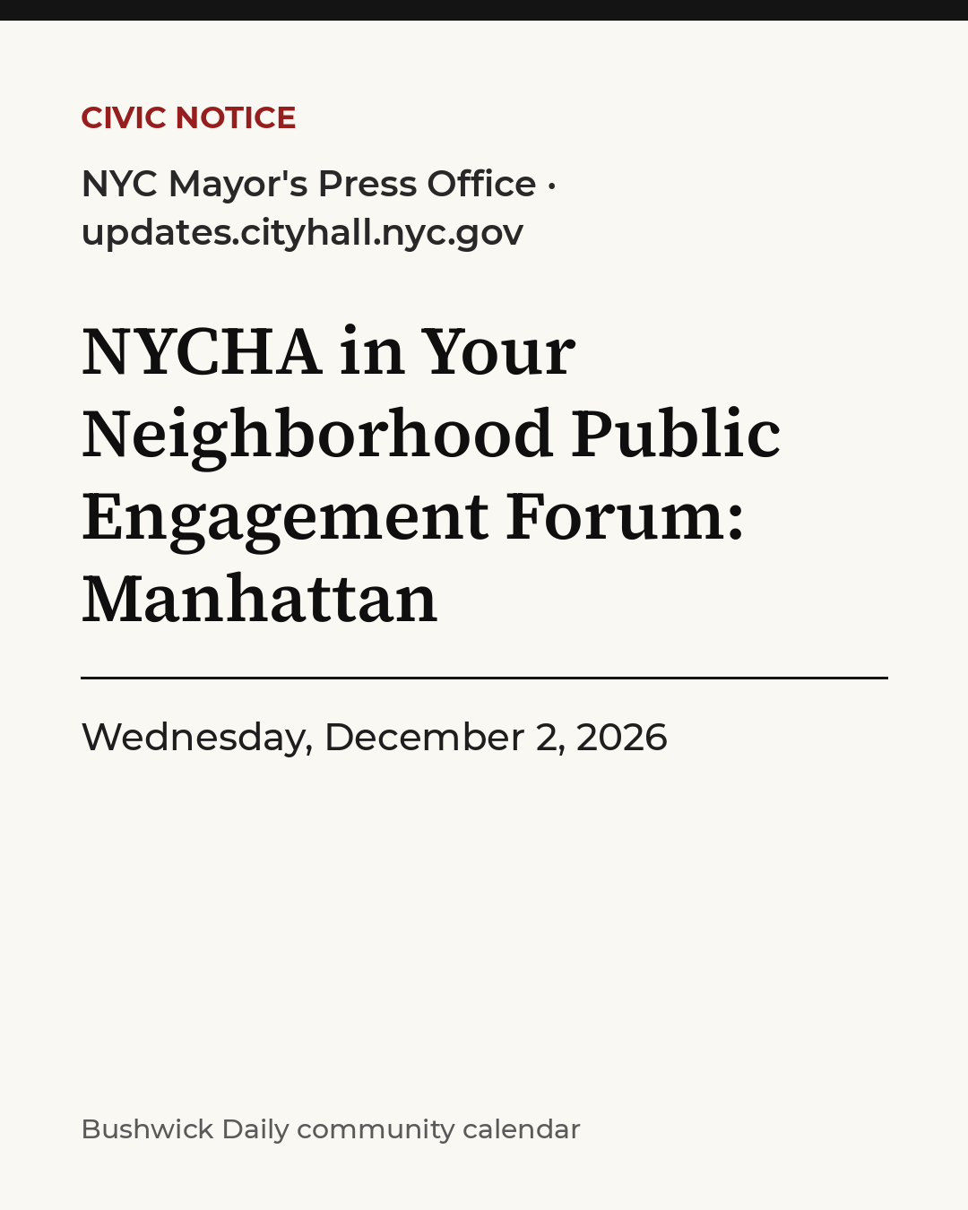 Flyer for NYCHA in Your Neighborhood Public Engagement Forum: Manhattan