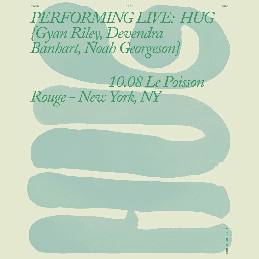 Flyer for HUG {Gyan Riley, Devendra Banhart, Noah Georgeson}