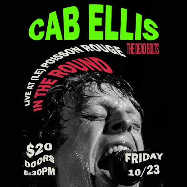 Flyer for Cab Ellis - Live at (Le) Poisson Rouge In The Round
