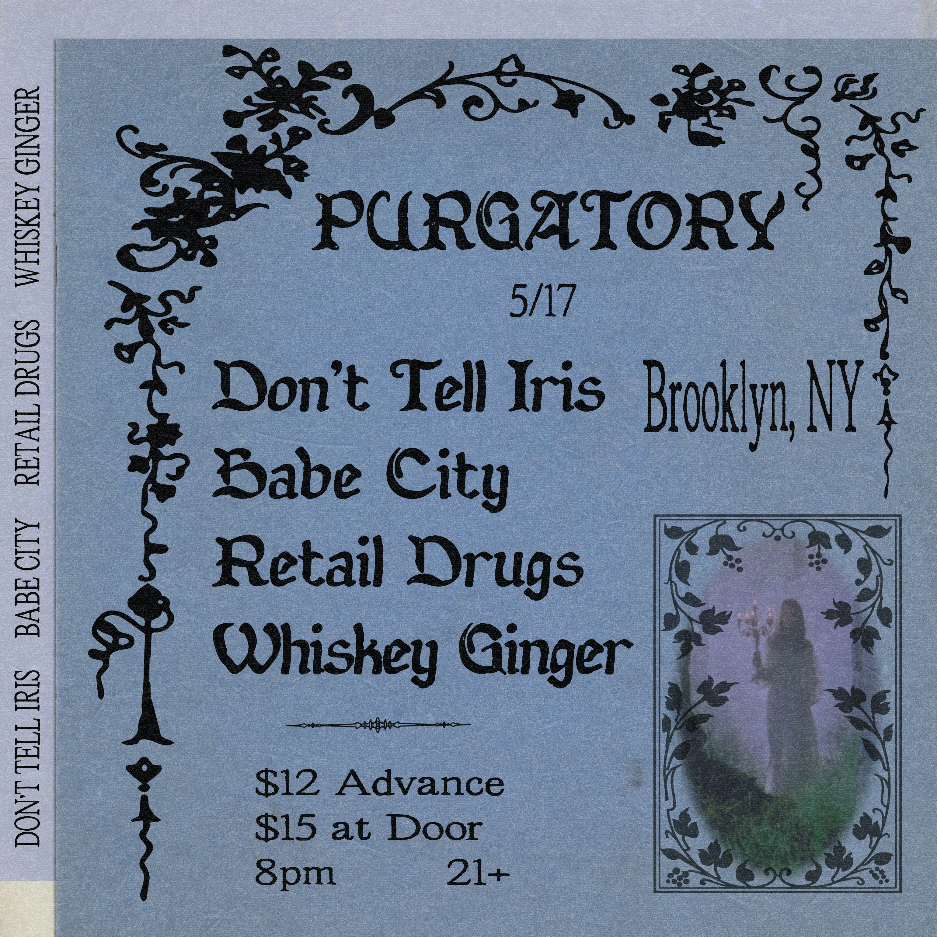 Flyer for Don't Tell Iris, Babe City, Retail Drugs, Whiskey Ginger