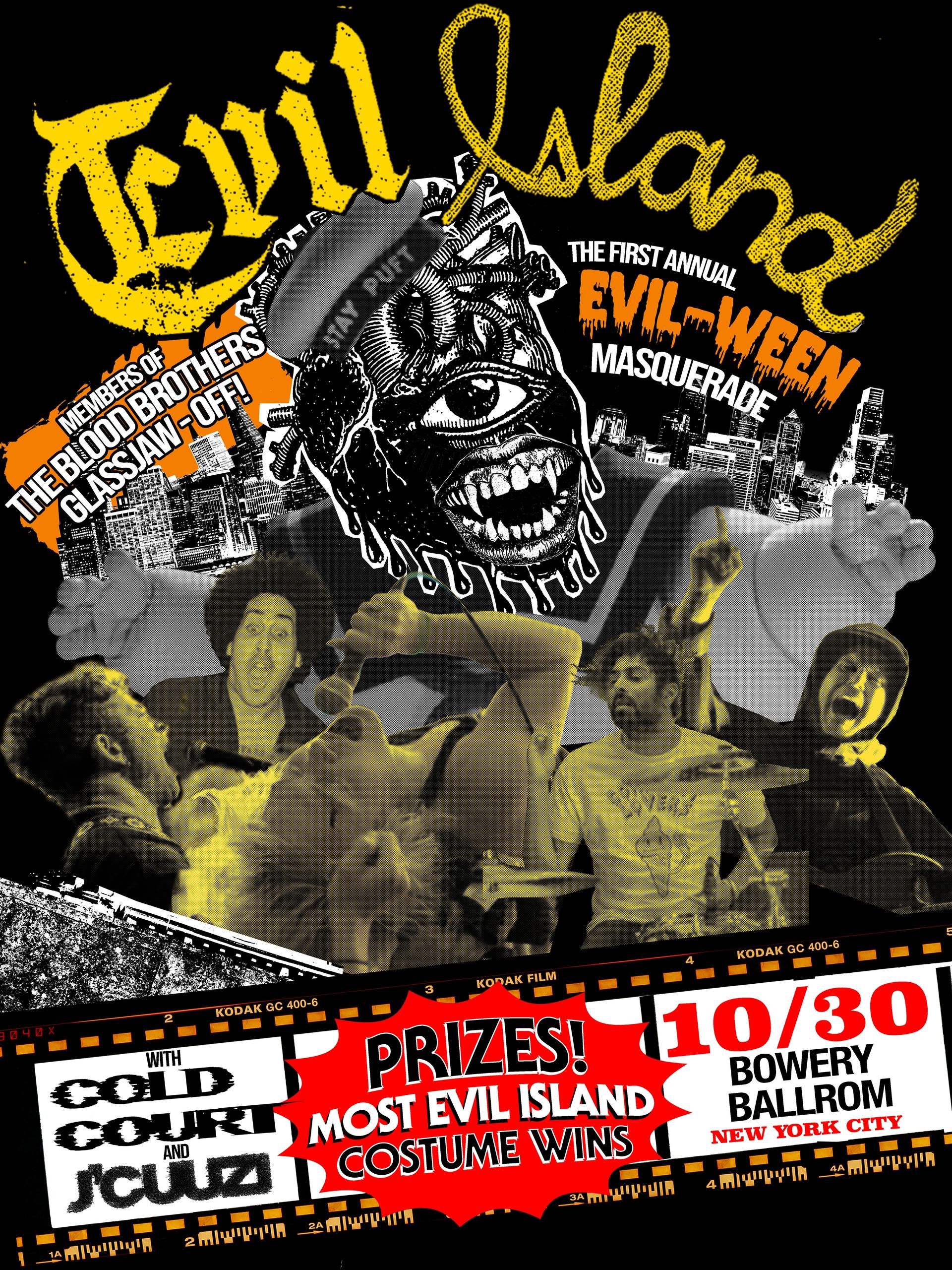 Flyer for Evil Island (Members of The Blood Brothers, OFF! & Glassjaw) Bring Evil-Ween Masquerade to NYC with Cold Court + J'cuuzi