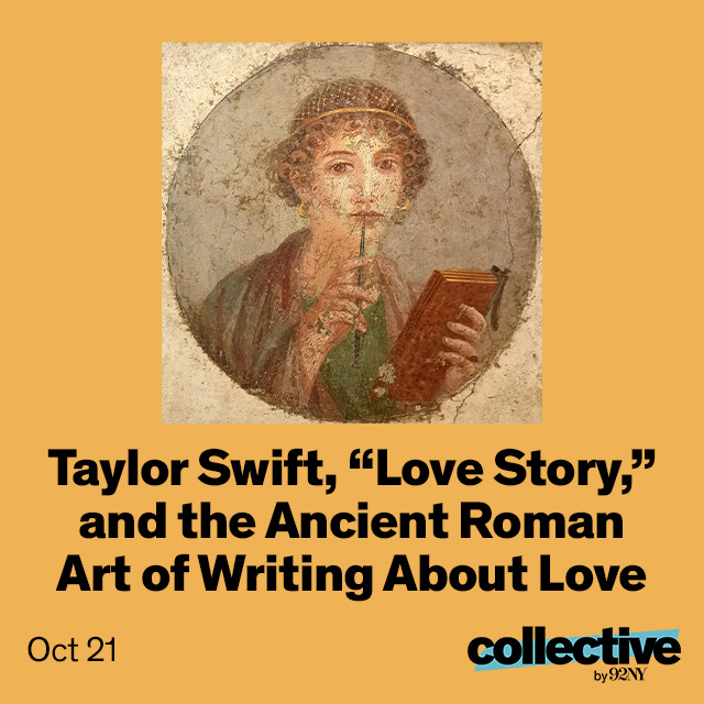 Flyer for Taylor Swift, “Love Story,” and the Ancient Roman Art of Writing About Love