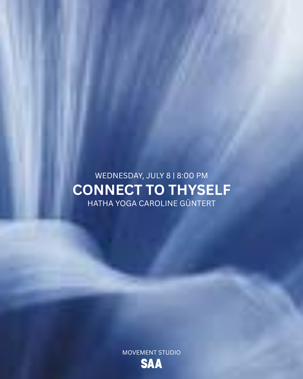 Flyer for Connect to Thyself: Hatha Yoga with Caroline Güntert