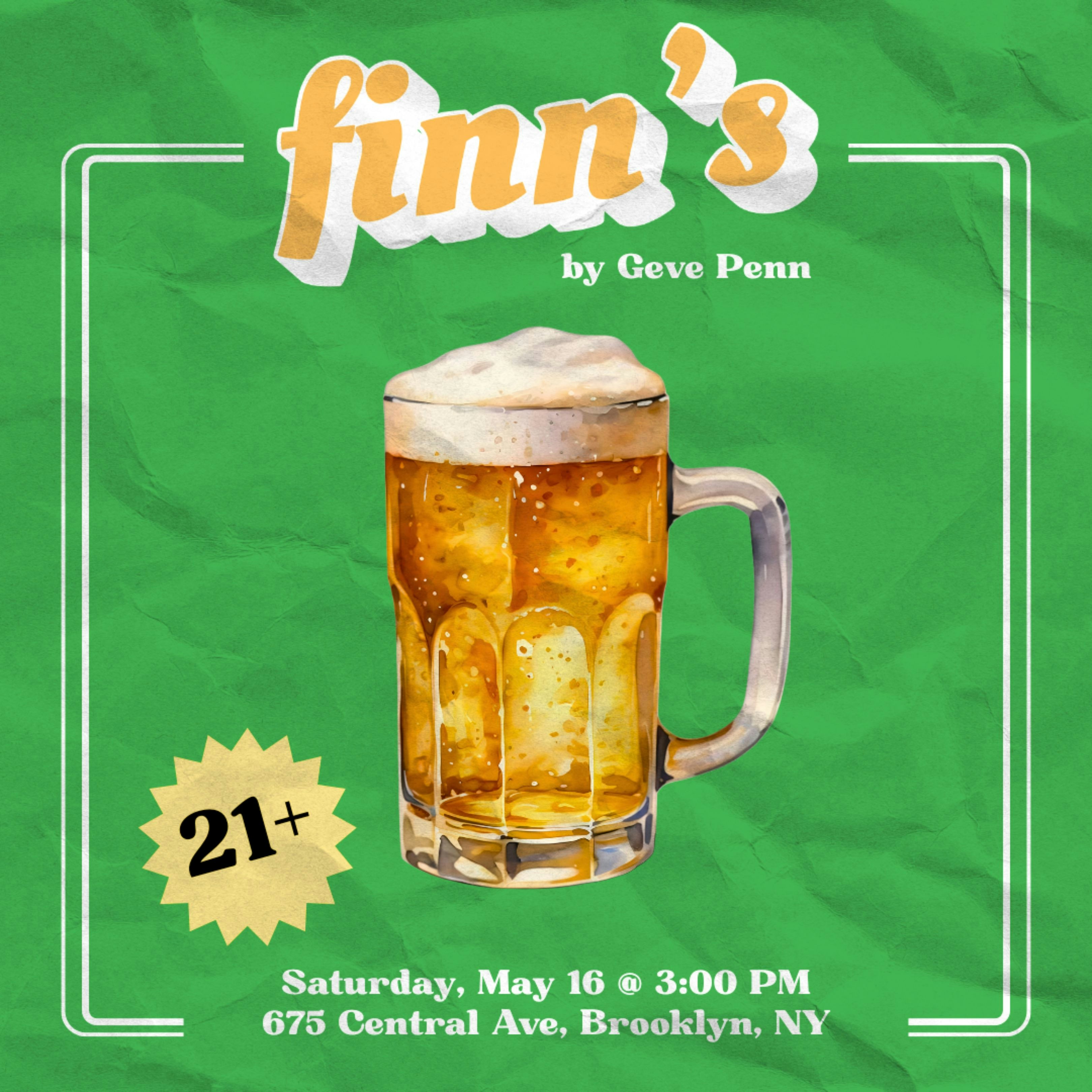 Flyer for Finn's by Geve Penn