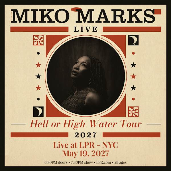 Flyer for Miko Marks: Hell or High Water Tour