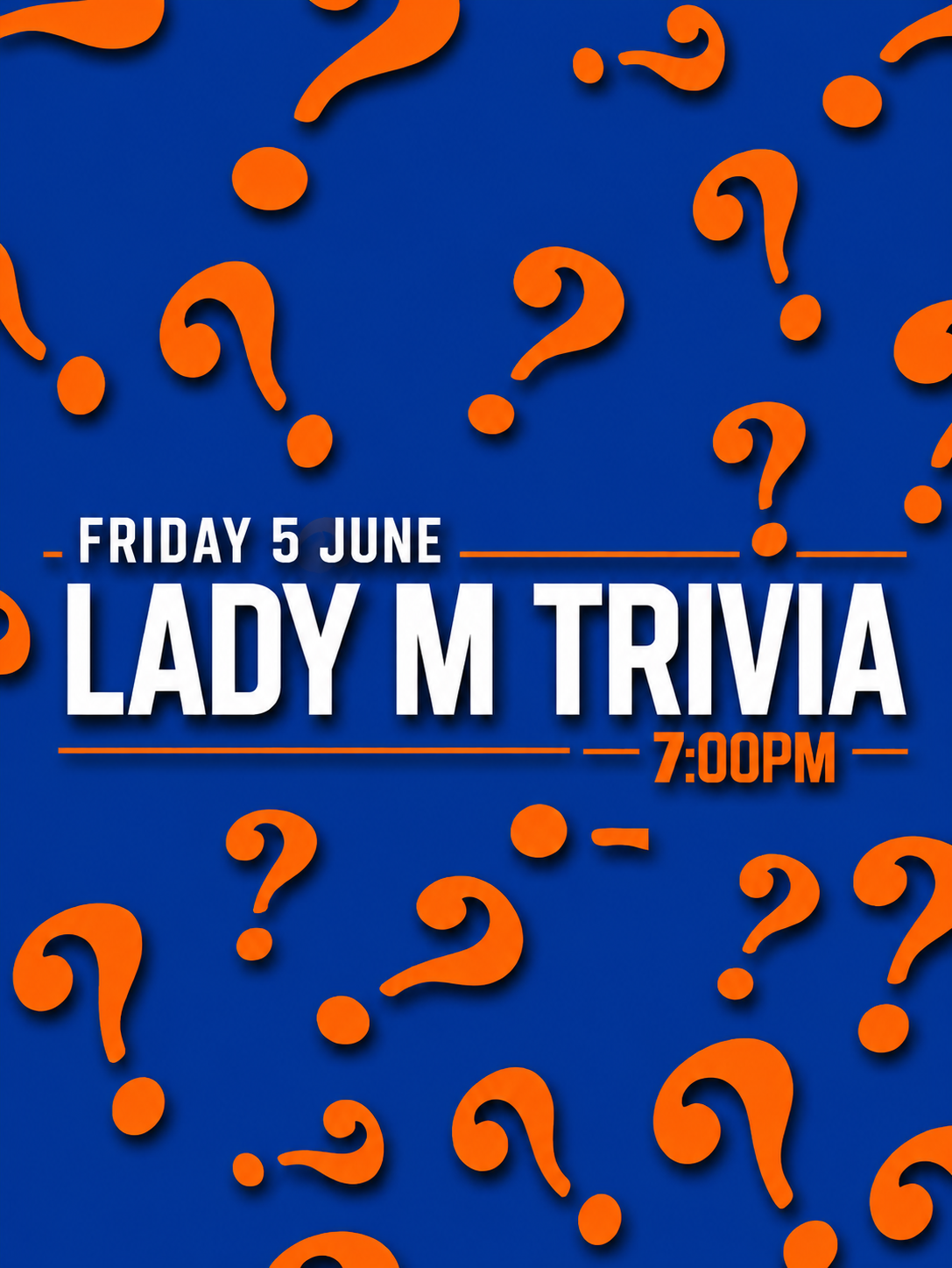Flyer for Lady M Trivia