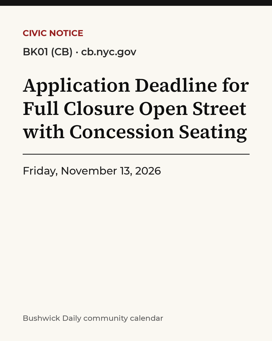 Flyer for Application Deadline for Full Closure Open Street with Concession Seating
