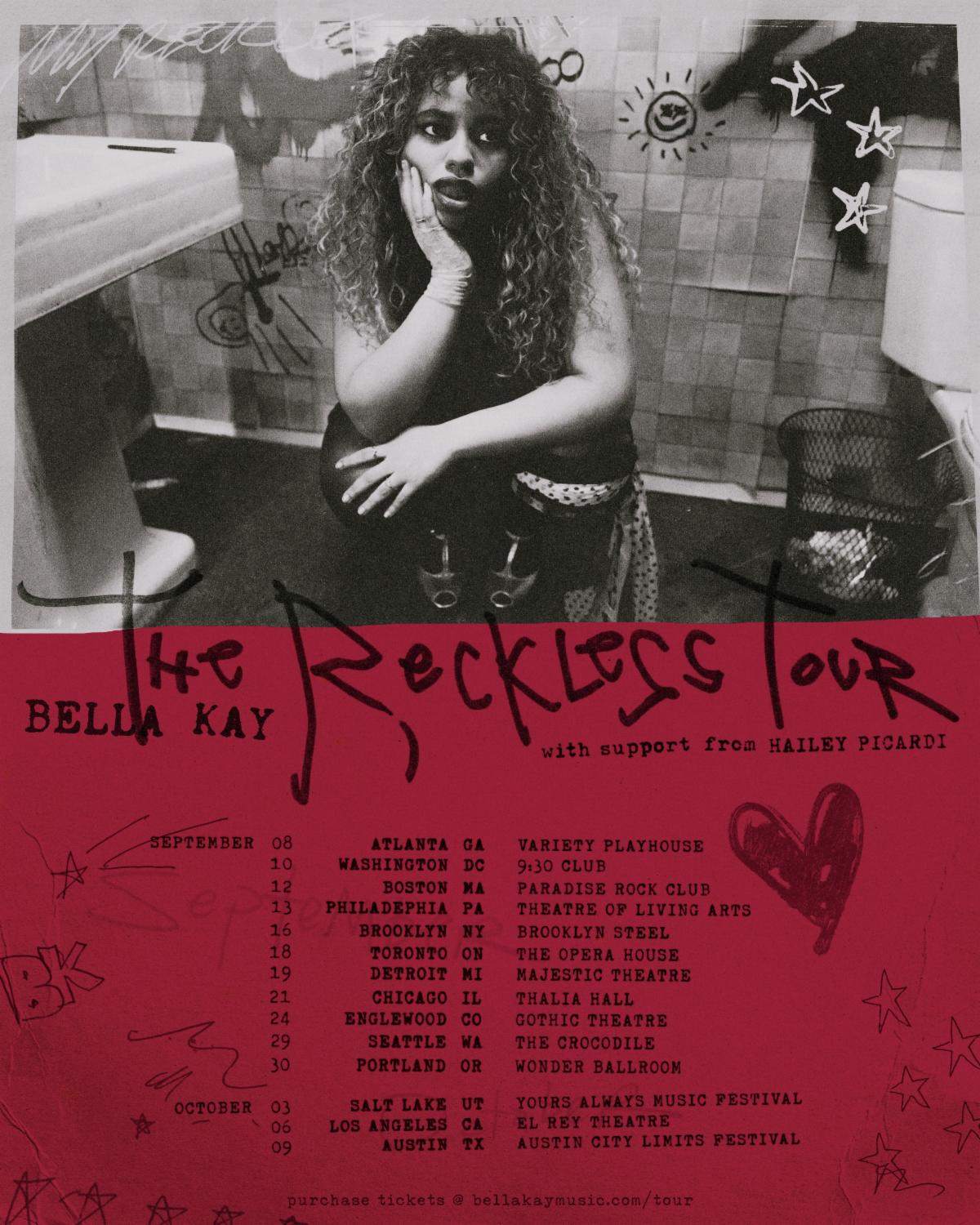 Flyer for Bella Kay - The Reckless Tour with Hailey Picardi