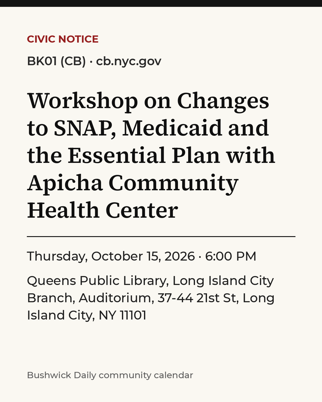 Flyer for Workshop on Changes to SNAP, Medicaid and the Essential Plan with Apicha Community Health Center