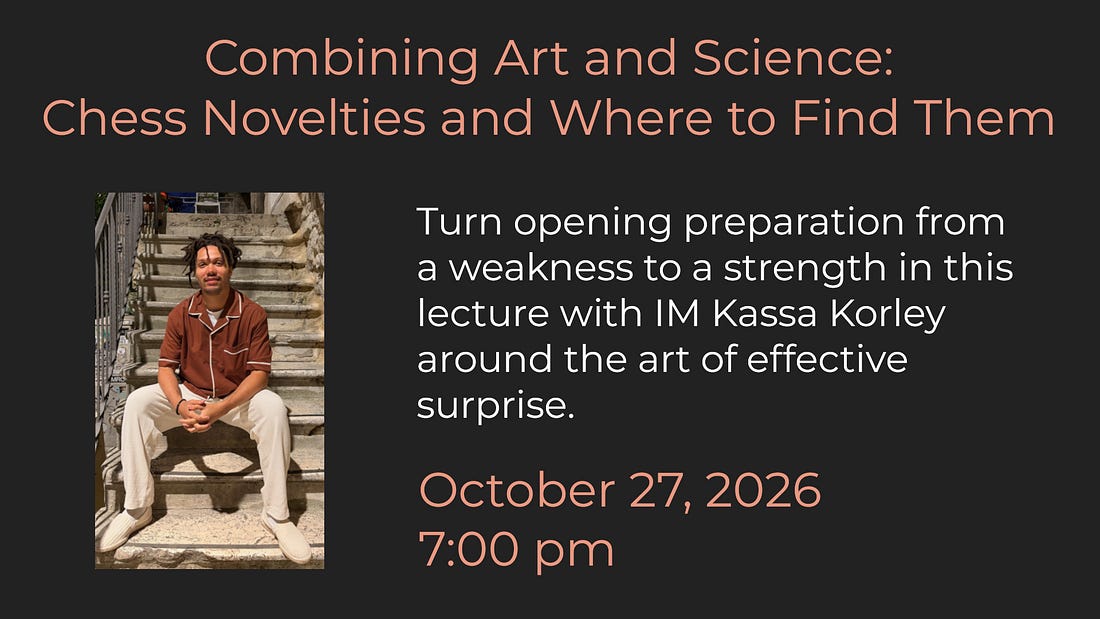 Flyer for Combining Art and Science: Chess Novelties and Where to Find Them