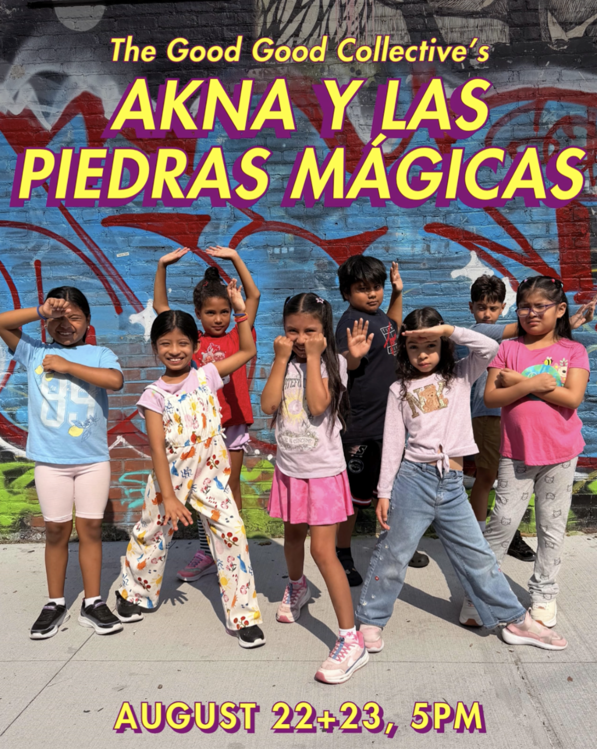 Flyer for The Good Good Collective's Akna y las Piedras Mágicas