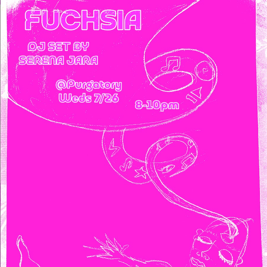Flyer for FUCHSIA - DJ Set by Serena Jara
