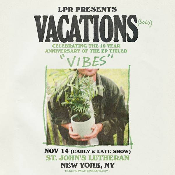 Flyer for Vacations (Solo) - Late Show