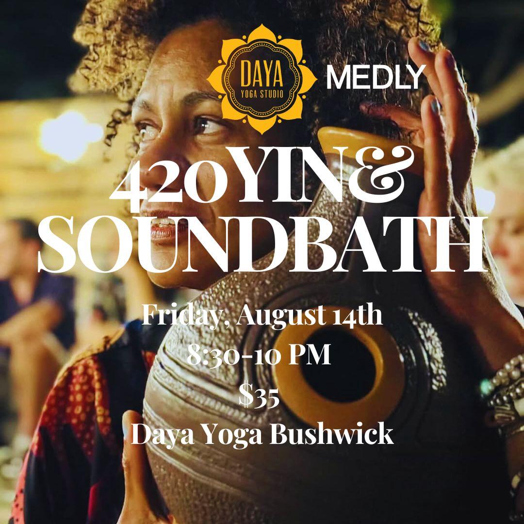 Flyer for 420 Yin & Soundbath