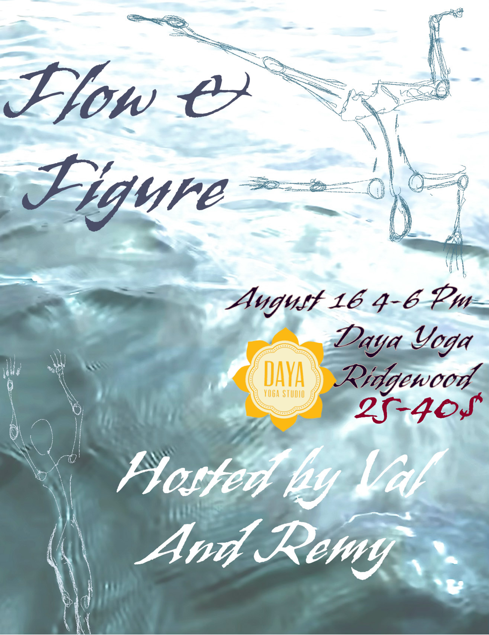 Flyer for Flow & Figure hosted by Val And Remy