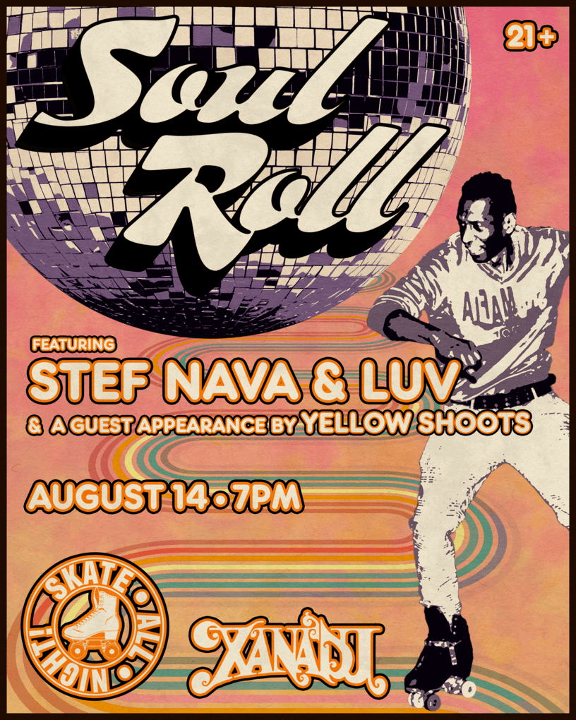 Flyer for Soul Roll featuring Stef Nava & Luv & a guest appearance by Yellow Shoots