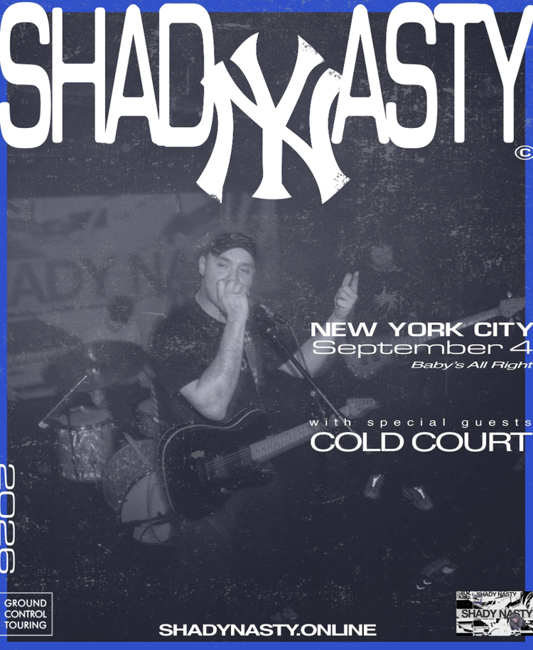 Flyer for SHADY NASTY with special guests COLD COURT