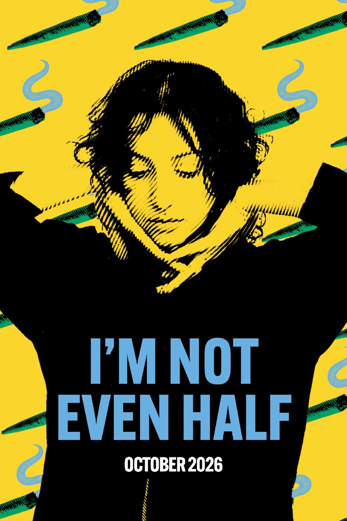 Flyer for I'M NOT EVEN HALF