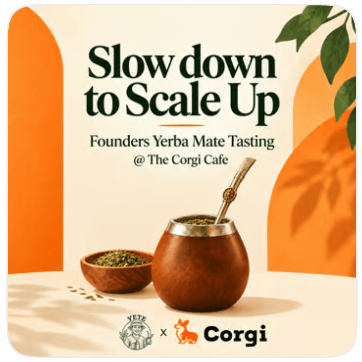 Flyer for Slow Down to Scale Up: Founders Yerba Mate Tasting
