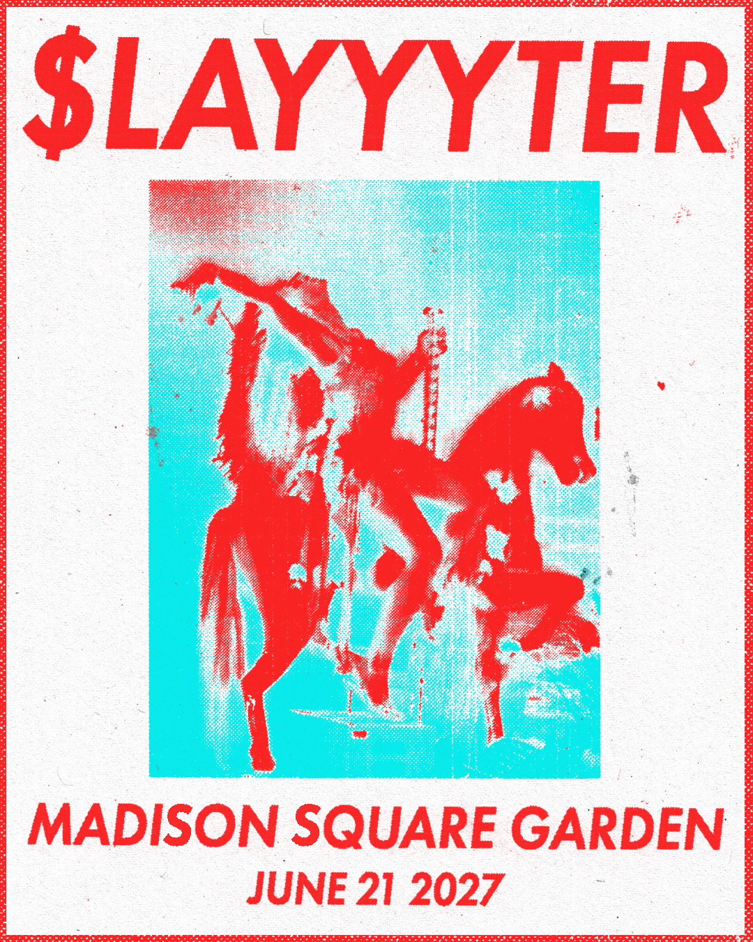 Flyer for SLAYYYTER Madison Square Garden Headline Show