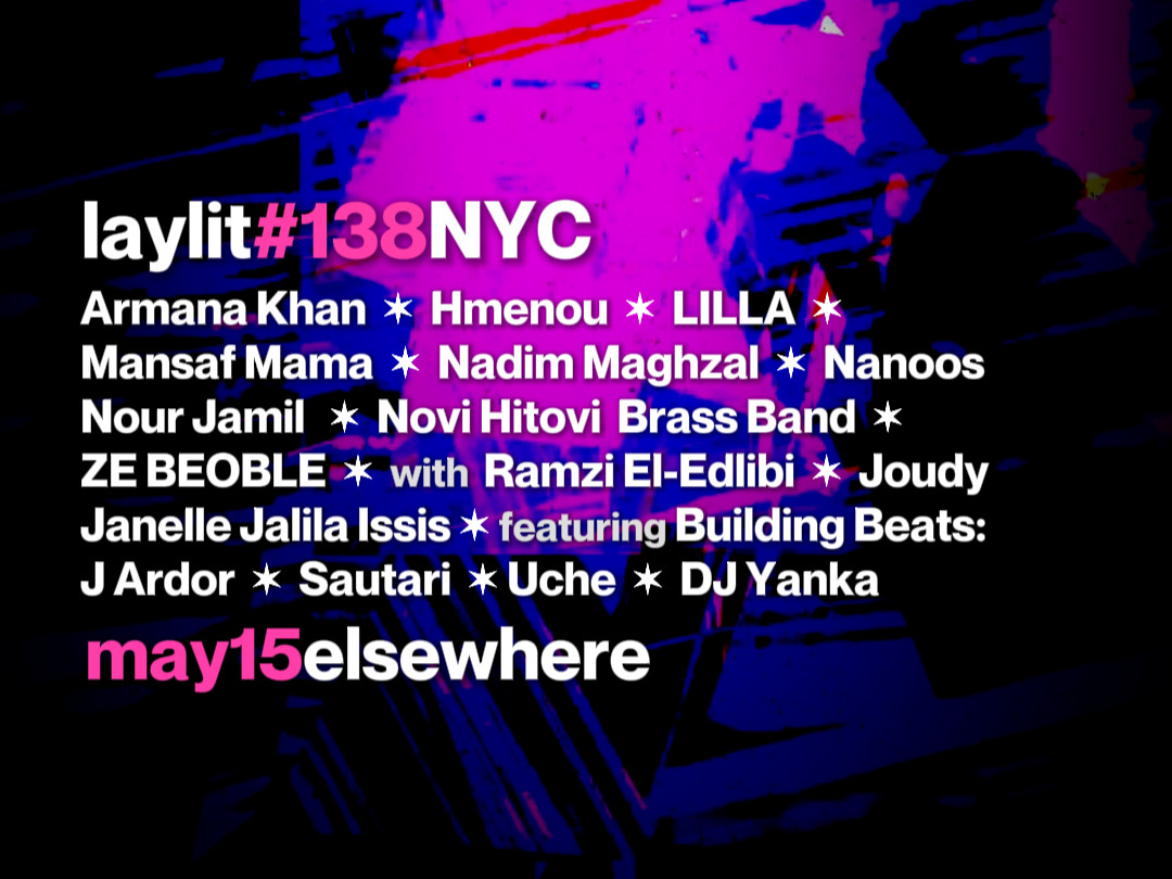Flyer for laylit#138NYC