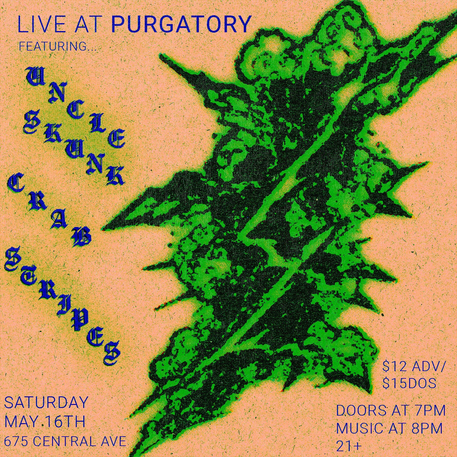 Flyer for LIVE AT PURGATORY featuring UNCLE SKUNK CRAB SCRAPES