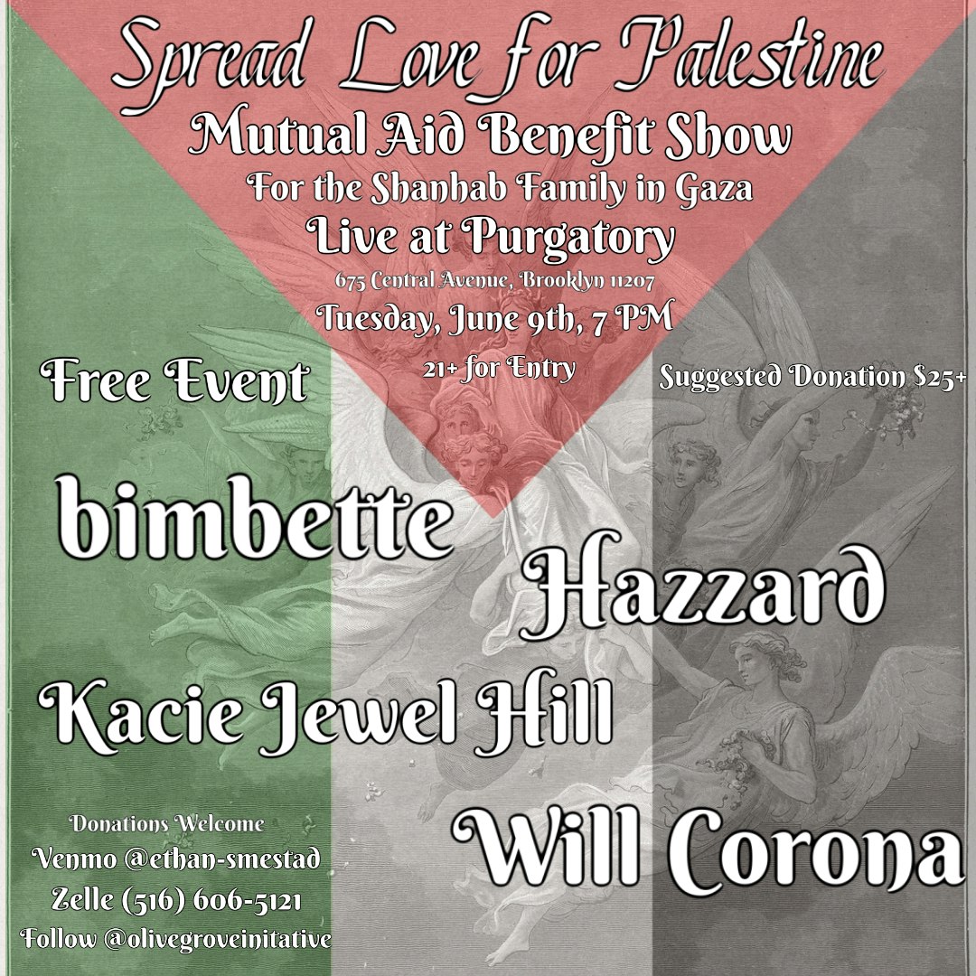 Flyer for Spread Love for Palestine Mutual Aid Benefit Show For the Shanhab Family in Gaza
